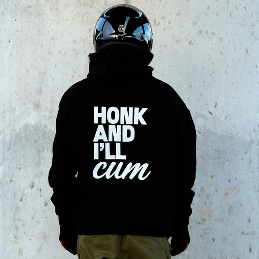 Honk and I'll CUM Hoodie